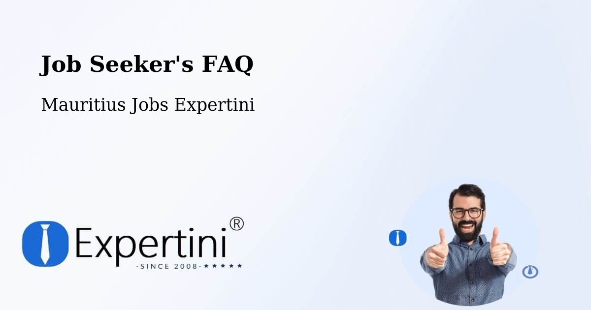 Job Seeker FAQ – Surinam - Mauritius Jobs Expertini